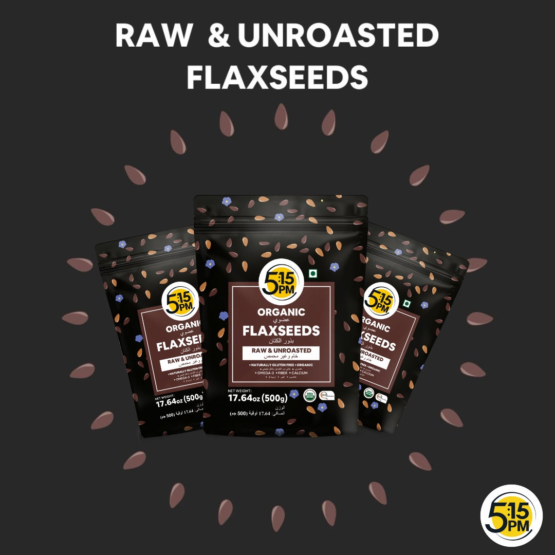 5:15 PM Organic Flax Seeds - Raw & Unroasted Organic Flaxseeds for Eating - 500g